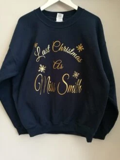 Last Christmas As Miss, Personalised Sweatshirt, Christmas Gift, Christmas Jumper, Wife To Be Gift, Christmas Sweatshirt 16 Last Christmas As Miss, Personalised Sweatshirt, Christmas Gift, Christmas Jumper, Wife To Be Gift, Christmas Sweatshirt -Jewellery Paradise il fullxfull.1071950928 p439