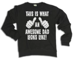 Awesome DAD Looks Like Hoodie Or Organic Sweater Birthday Christmas Fathers Day