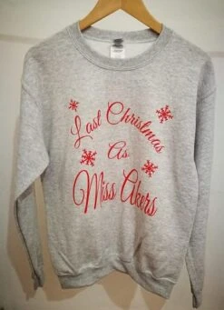 Last Christmas As Miss, Personalised Sweatshirt, Christmas Gift, Christmas Jumper, Wife To Be Gift, Christmas Sweatshirt 18 Last Christmas As Miss, Personalised Sweatshirt, Christmas Gift, Christmas Jumper, Wife To Be Gift, Christmas Sweatshirt -Jewellery Paradise il fullxfull.1337331974 7kf8