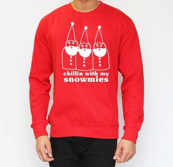 Chillin' With My Snowmies Sweatshirt. Christmas Jumper, Funny, Homies, Xmas, Santa Claus, Father Christmas 3 Chillin' With My Snowmies Sweatshirt. Christmas Jumper, Funny, Homies, Xmas, Santa Claus, Father Christmas