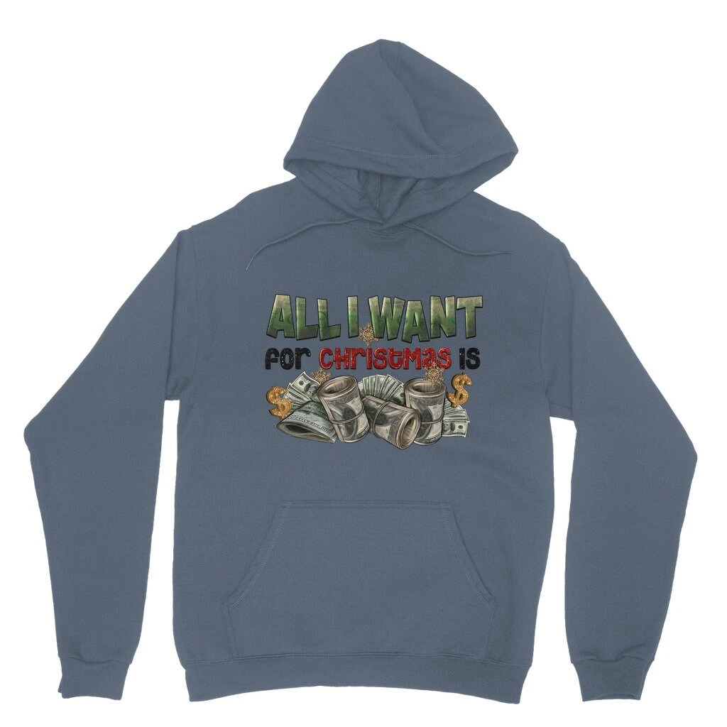 All I Want For Christmas Is Money Classic Adult Hoodie 8 All I Want For Christmas Is Money Classic Adult Hoodie - Image 6