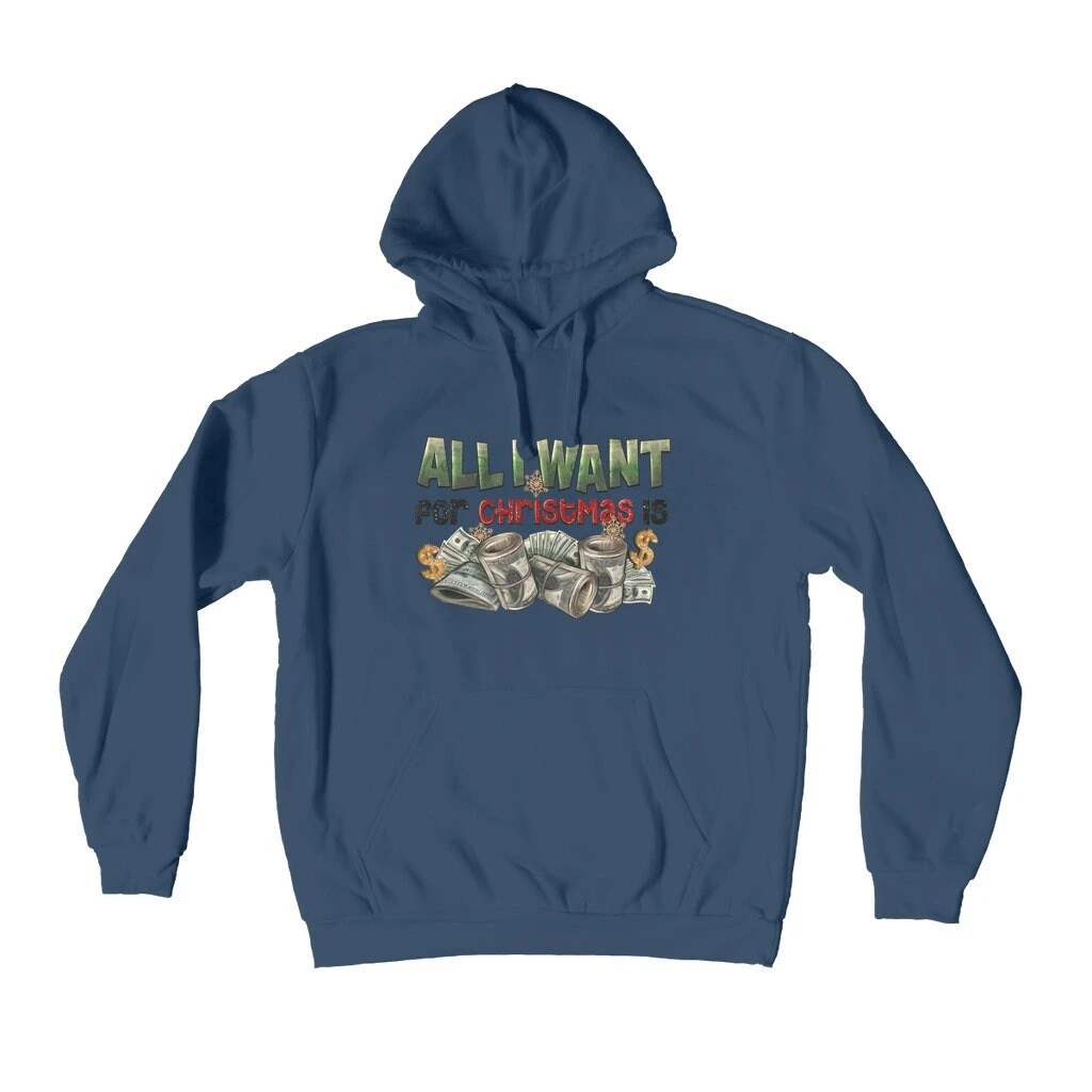All I Want For Christmas Is Money Premium Adult Hoodie 8 All I Want For Christmas Is Money Premium Adult Hoodie - Image 6