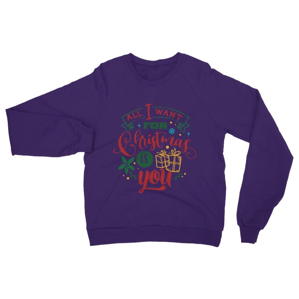 All I Want For Christmas Is YOU Classic Adult Sweatshirt 6 All I Want For Christmas Is YOU Classic Adult Sweatshirt - Image 4