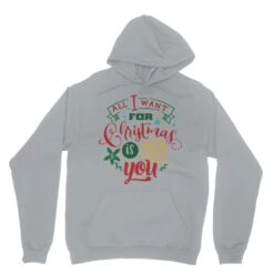 All I Want For Christmas Is YOU Classic Adult Hoodie -Jewellery Paradise il fullxfull.4405464936 qno1