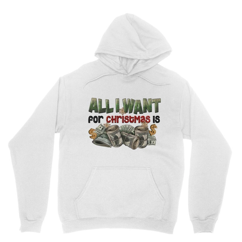 All I Want For Christmas Is Money Classic Adult Hoodie 11 All I Want For Christmas Is Money Classic Adult Hoodie - Image 9