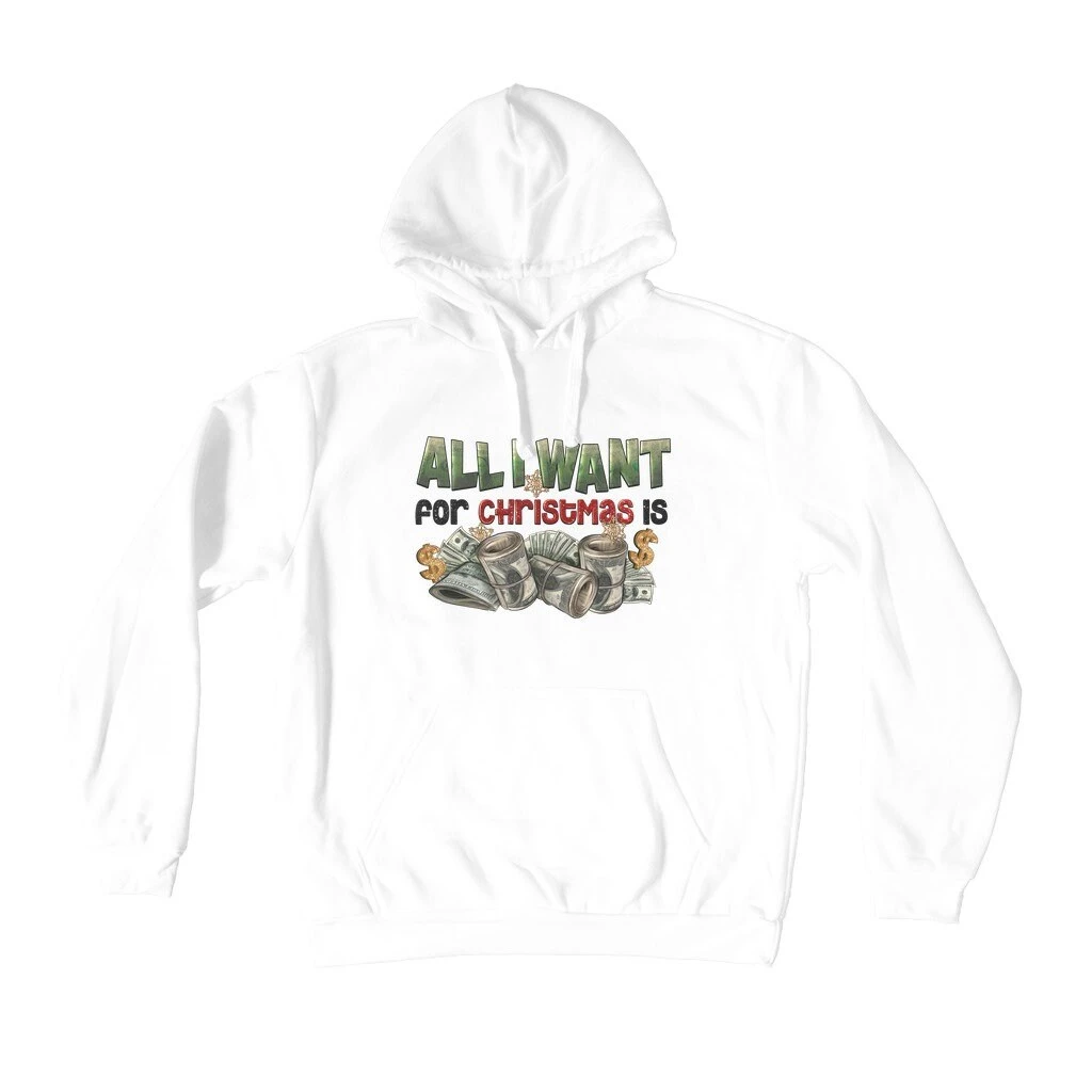 All I Want For Christmas Is Money Premium Adult Hoodie 4 All I Want For Christmas Is Money Premium Adult Hoodie - Image 2