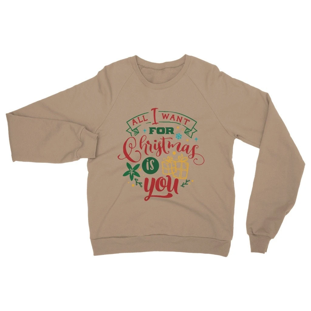 All I Want For Christmas Is YOU Classic Adult Sweatshirt 9 All I Want For Christmas Is YOU Classic Adult Sweatshirt - Image 7