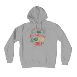 All I Want For Christmas Is YOU Premium Adult Hoodie 16 All I Want For Christmas Is YOU Premium Adult Hoodie -Jewellery Paradise il fullxfull.4452870423 ifww